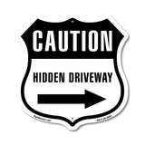 Caution Hidden Driveway Right