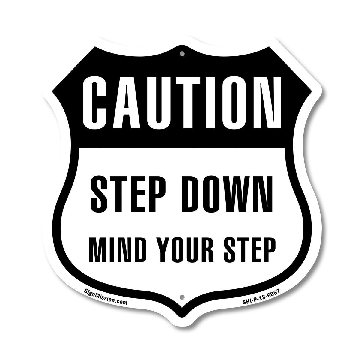 Caution Step Down Mind Your Step