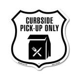 Curbside Pickup Only