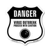 Danger Virus Outbreak Proceed With Caution
