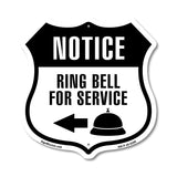 Notice Ring Bell For Service Left