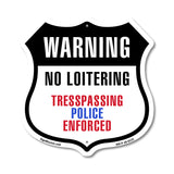 Warning No Loitering Trespassing Police Enforced