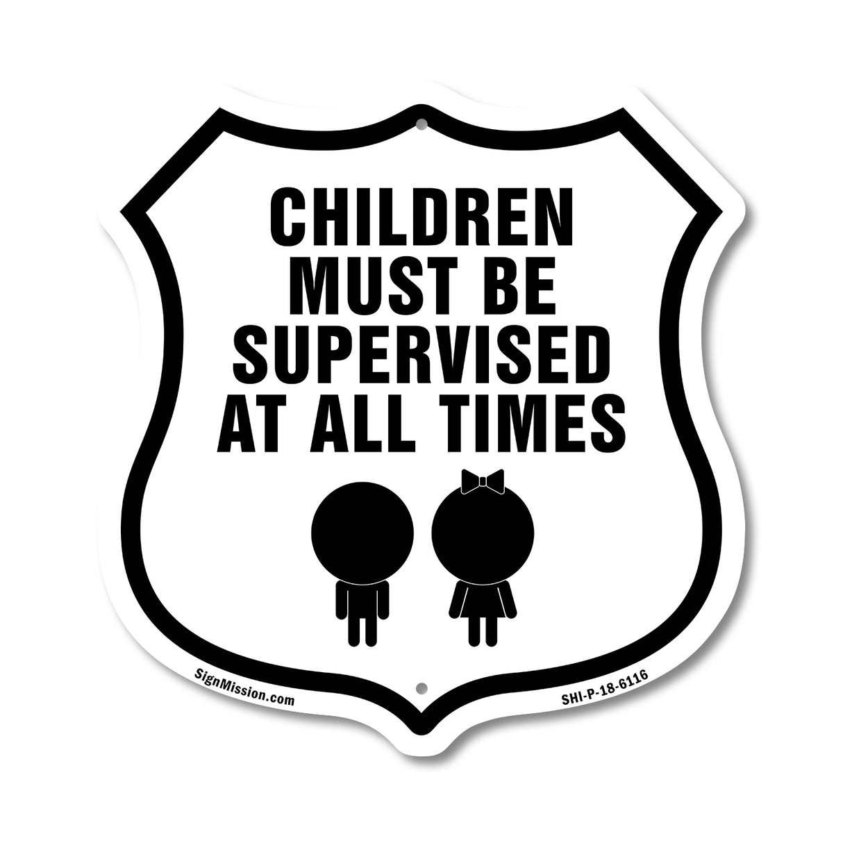 Children Must Be Supervised at All Times