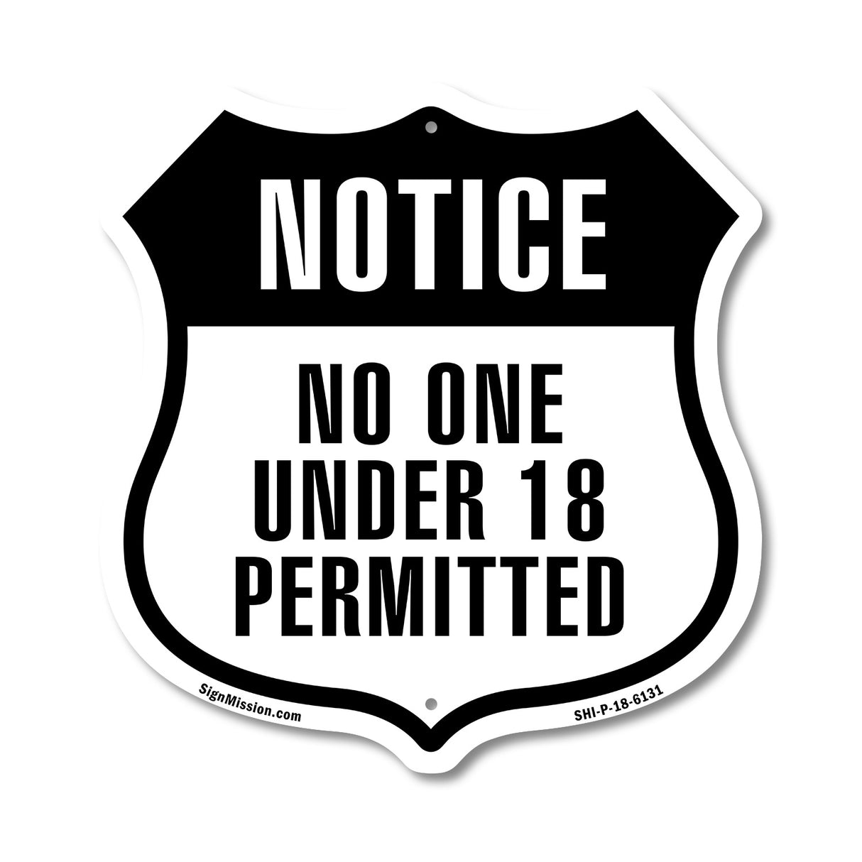 Notice No One Under 18 Permitted