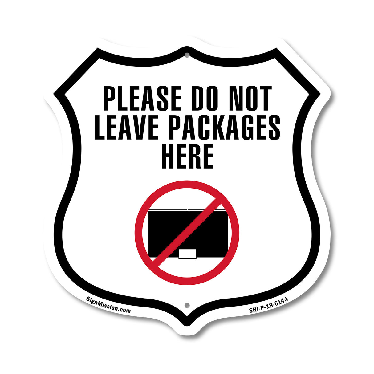 Please Do Not Leave Packages Here