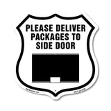 Please Deliver All Packages To Side Door