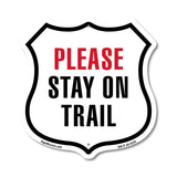 Please Stay On Trail
