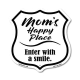 Mom's Happy Place Enter with a Smile