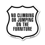 No Climbing or Jumping on the Furniture