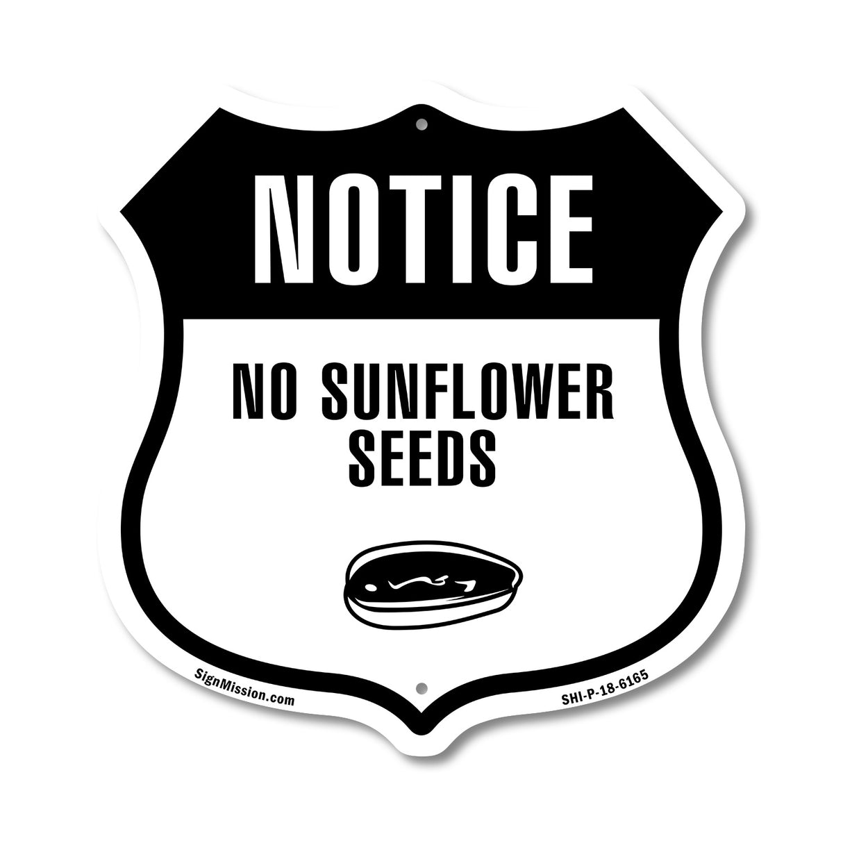 Notice No Sunflower Seeds