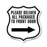 Please Deliver All Packages To Front Door Right