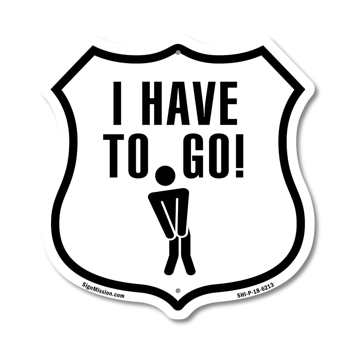 Funny Bathroom I Have to Go!