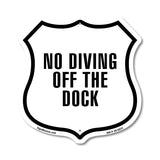 No Diving Off Of Dock