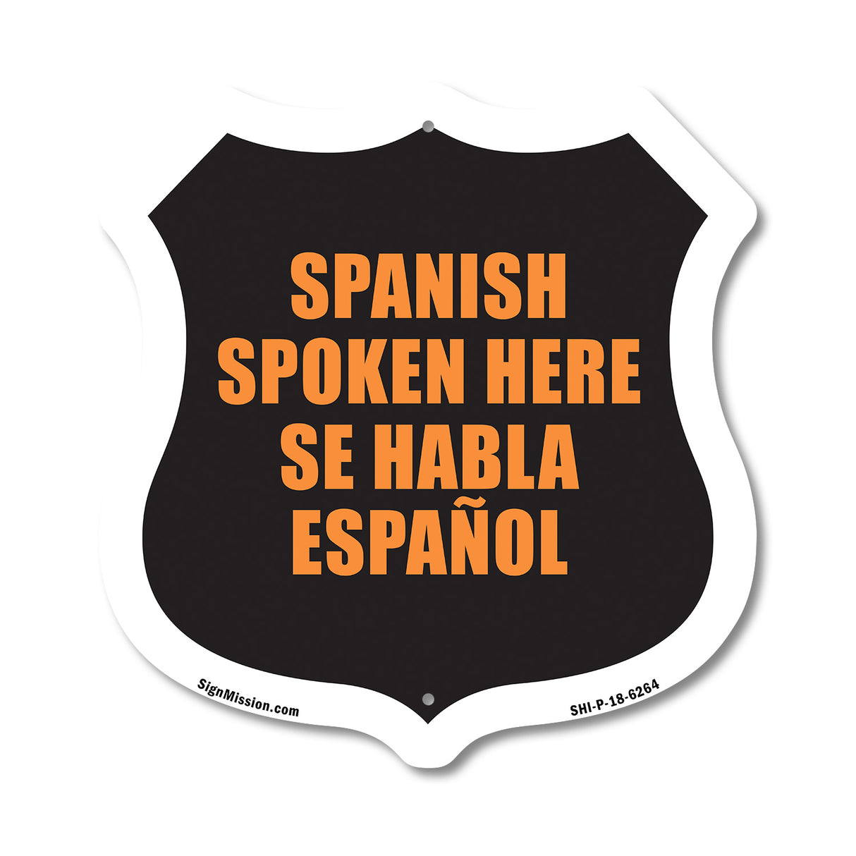Spanish Spoken Here Bilingual English / Spanish