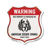 Warning This Property is Protected by American Cocker Spaniel