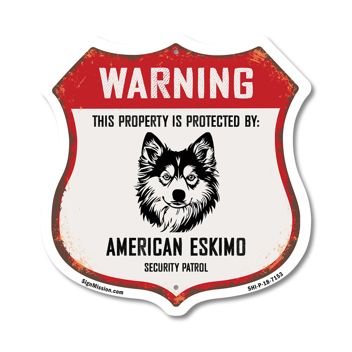 Warning This Property is Protected by American Eskimo