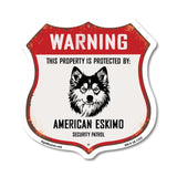 Warning This Property is Protected by American Eskimo