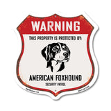 Warning This Property is Protected by American Foxhound