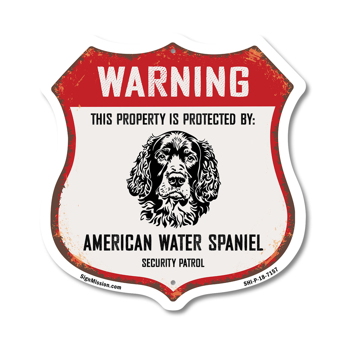 Warning This Property is Protected by American Water Spaniel