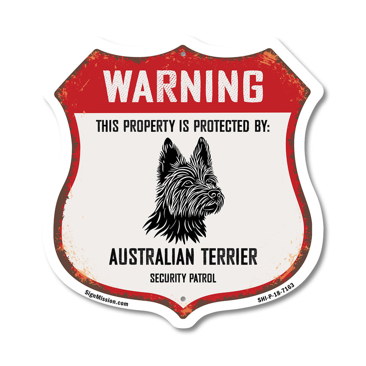 Warning This Property is Protected by Australian Terrier