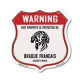 Warning This Property is Protected by Braque Francais