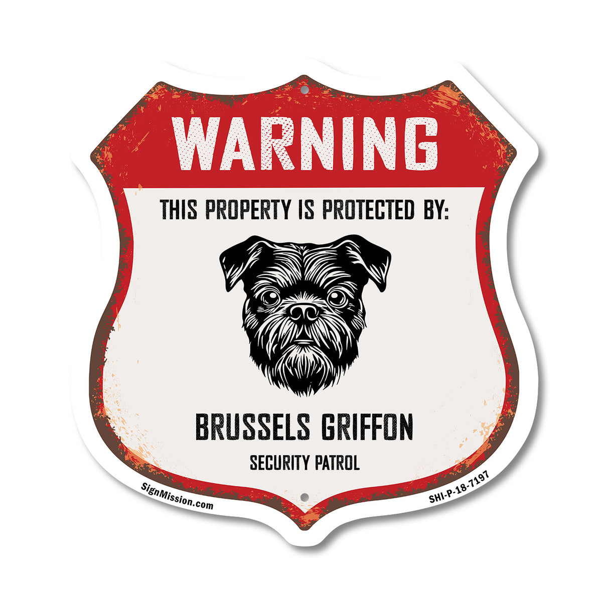 Warning This Property is Protected by Brussels Griffon