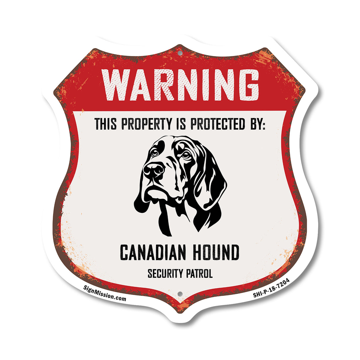 Warning This Property is Protected by Canadian Hound