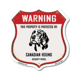 Warning This Property is Protected by Canadian Hound