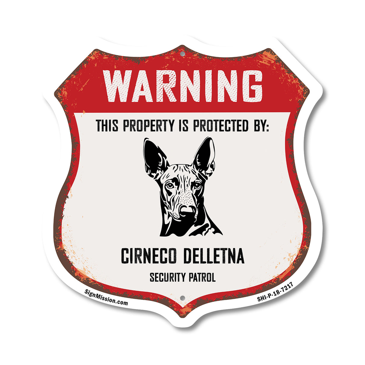 Warning This Property is Protected by Cirneco Delletna