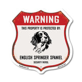 Warning This Property is Protected by English Springer Spaniel