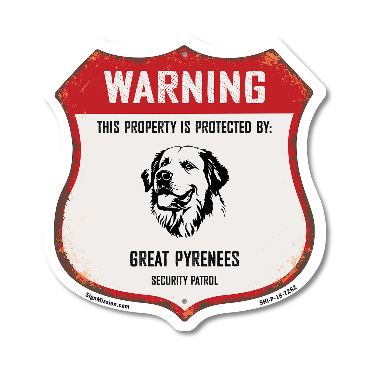 Warning This Property is Protected by Great Pyrenees