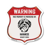 Warning This Property is Protected by Havanese