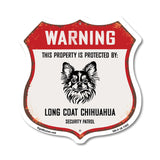 Warning This Property is Protected by Long Coat Chihuahua