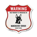 Warning This Property is Protected by Manchester Terrier