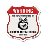 Warning This Property is Protected by Miniature American Eskimo