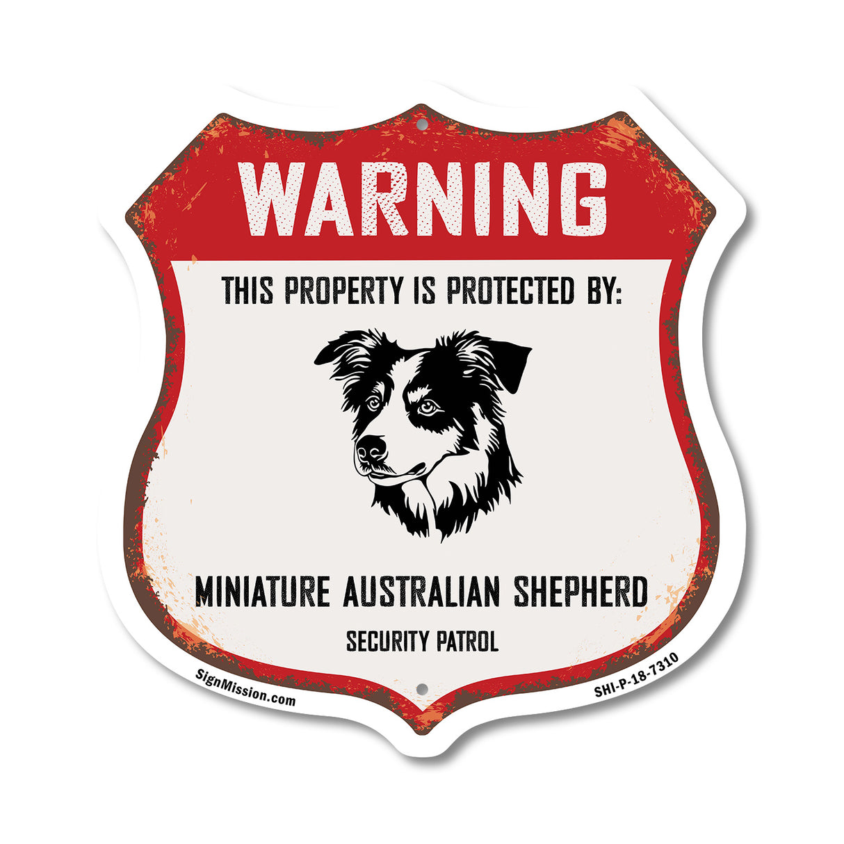 Warning This Property is Protected by Miniature Australian Shepherd
