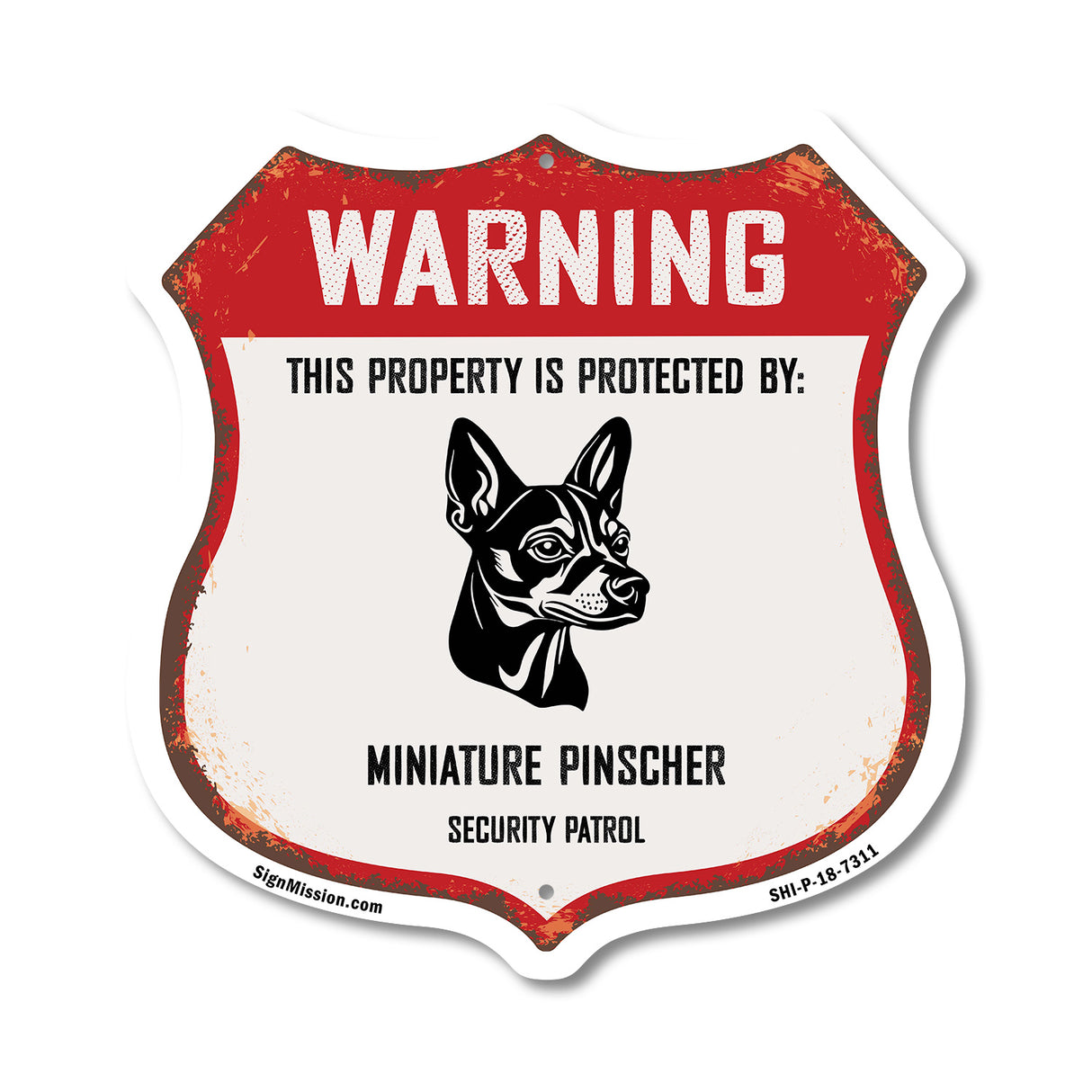 Warning This Property is Protected by Miniature Pinscher
