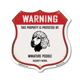 Warning This Property is Protected by Miniature Poodle