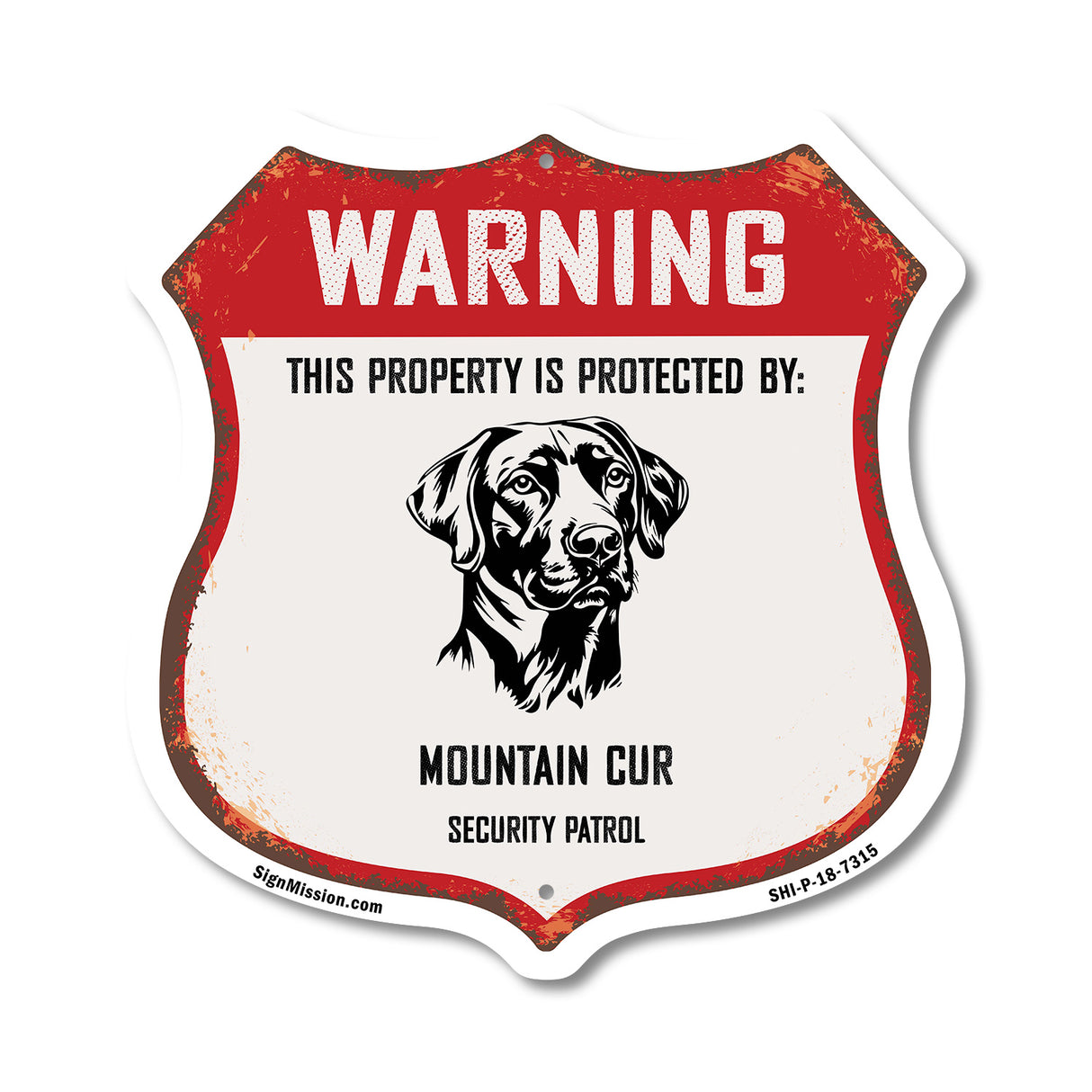 Warning This Property is Protected by Mountain Cur