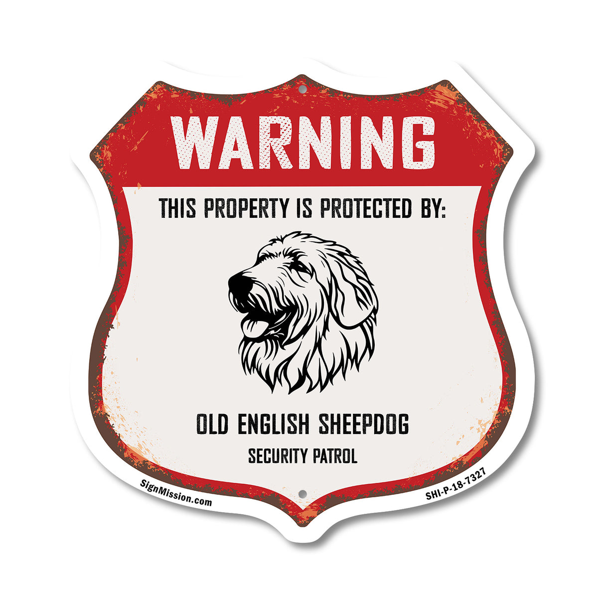 Warning This Property is Protected by Old English Sheepdog