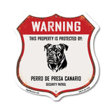 Warning This Property is Protected by Perro De Presa Canario