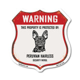 Warning This Property is Protected by Peruvian Hairless