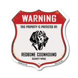 Warning This Property is Protected by Redbone Coonhound