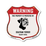 Warning This Property is Protected by Sealyham Terrier