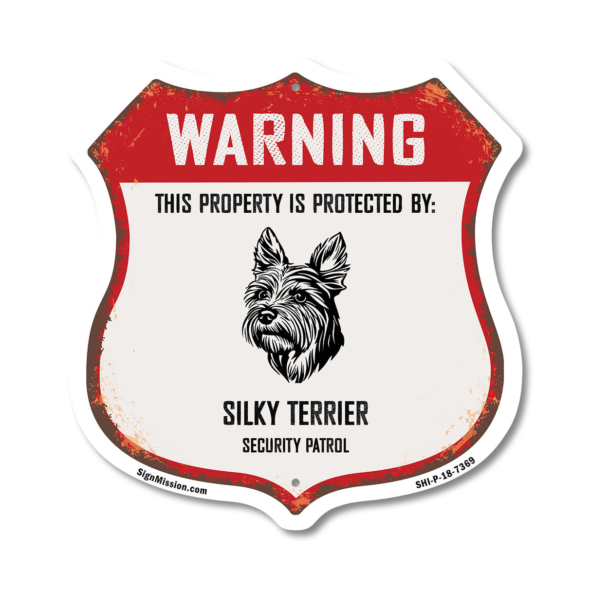 Warning This Property is Protected by Silky Terrier