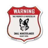 Warning This Property is Protected by Small Munsterlander