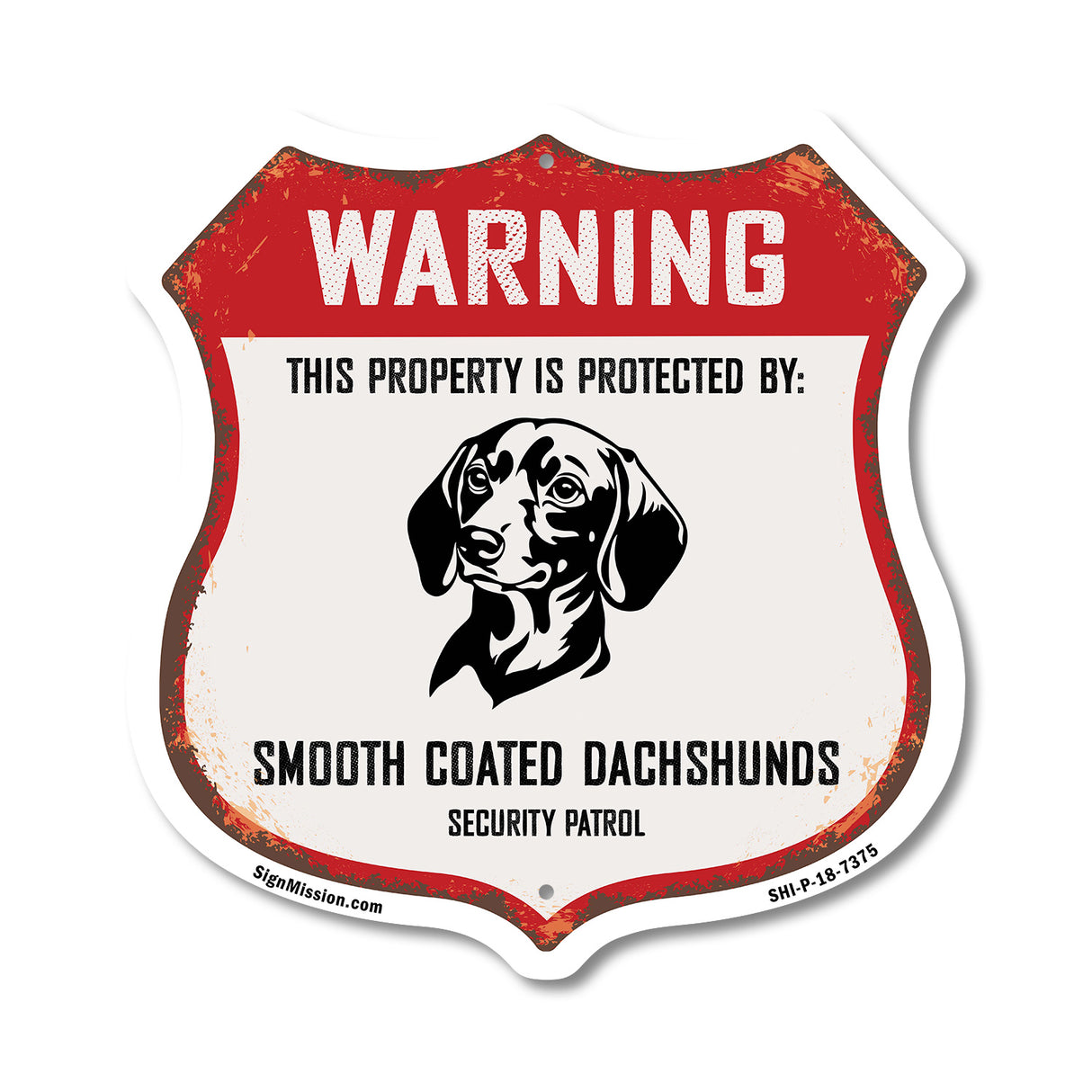 Warning This Property is Protected by Smooth Coated Dachshunds
