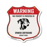 Warning This Property is Protected by Spanish Greyhound
