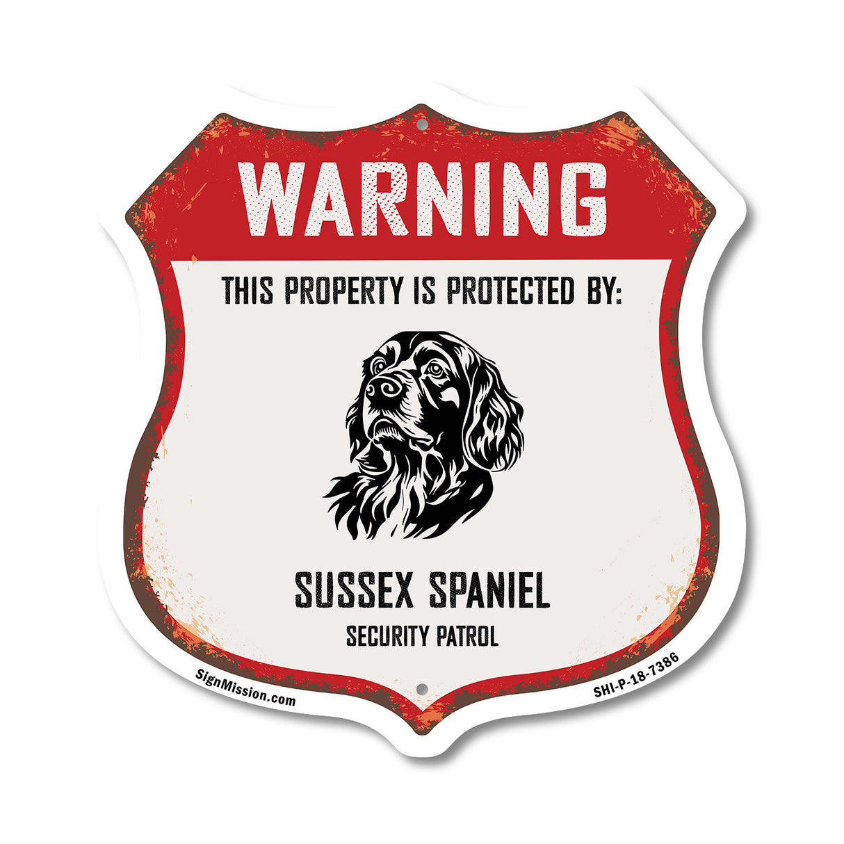 Warning This Property is Protected by Sussex Spaniel