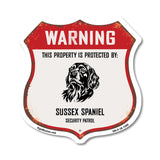 Warning This Property is Protected by Sussex Spaniel